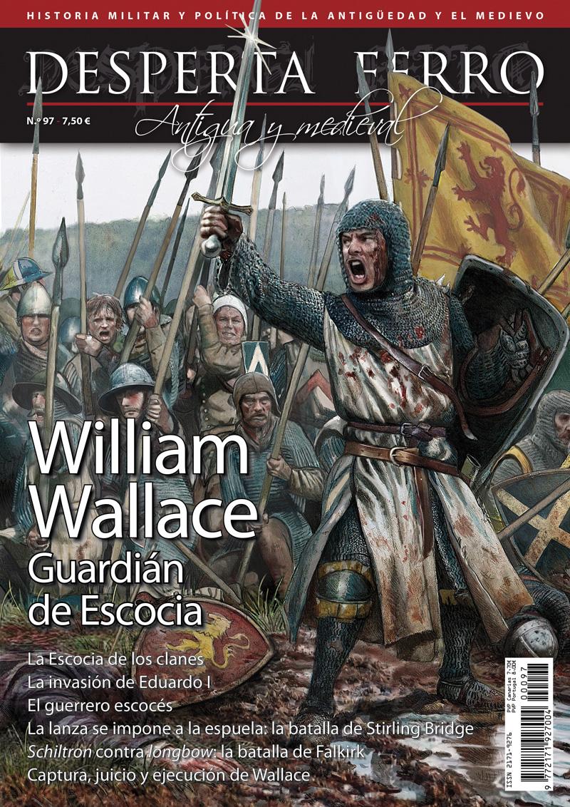 DF97 William Wallace, guardián de Escocia - Historia Antigua y Medieval
