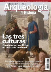 Las tres culturas - Arqueología e Historia Desperta Ferro