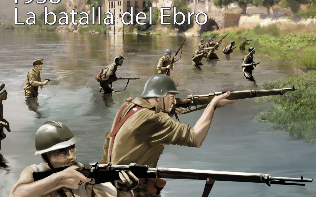 Batalla del Ebro. Entrevista al equipo editorial y colaboradores de Desperta Ferro por El Sueño Igualitario