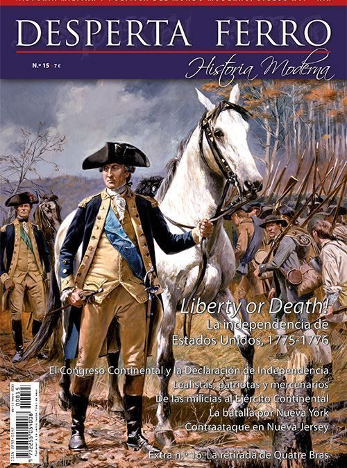 Próximamente… Desperta Ferro Moderna n.º 15: Liberty or Death! La independencia de Estados Unidos 1775-1776