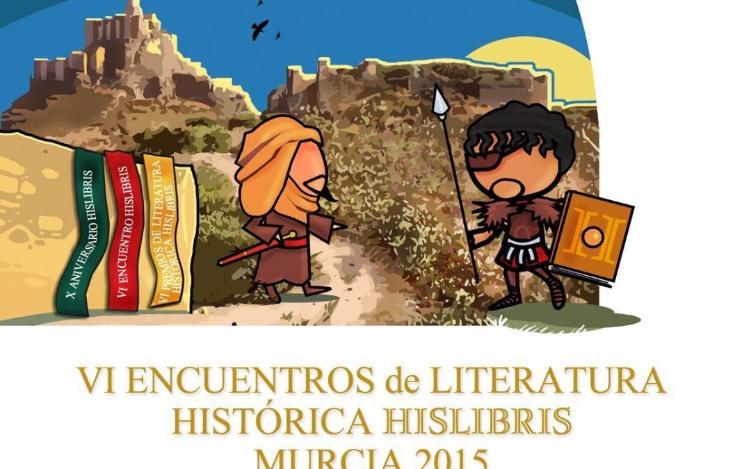 Hislibris celebra sus VI Encuentros los días 17, 18 y 19 de abril en Murcia