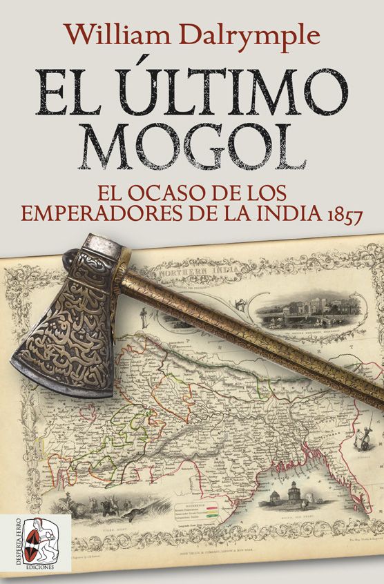 El último mogol de William Dalrymple