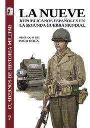 La Nueve. Republicanos españoles en la segunda guerra mundial
