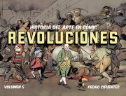 Historia del arte en cómic, vol. 5 Revoluciones de Pedro Cifuentes