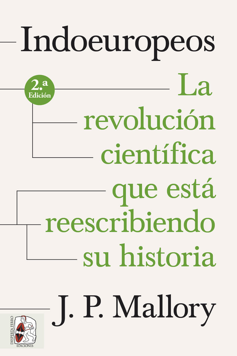 libro Indoeuropeos, la revolución científica que está reescribiendo su historia de J. P. Mallory genética linguística arqueología