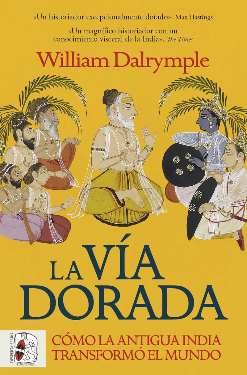 libro La vía dorada, William Dalrymple, India antigua, Historia de Asia