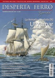 La Armada española IX, Ultramar, una Marina global - Desperta Ferro Especiales
