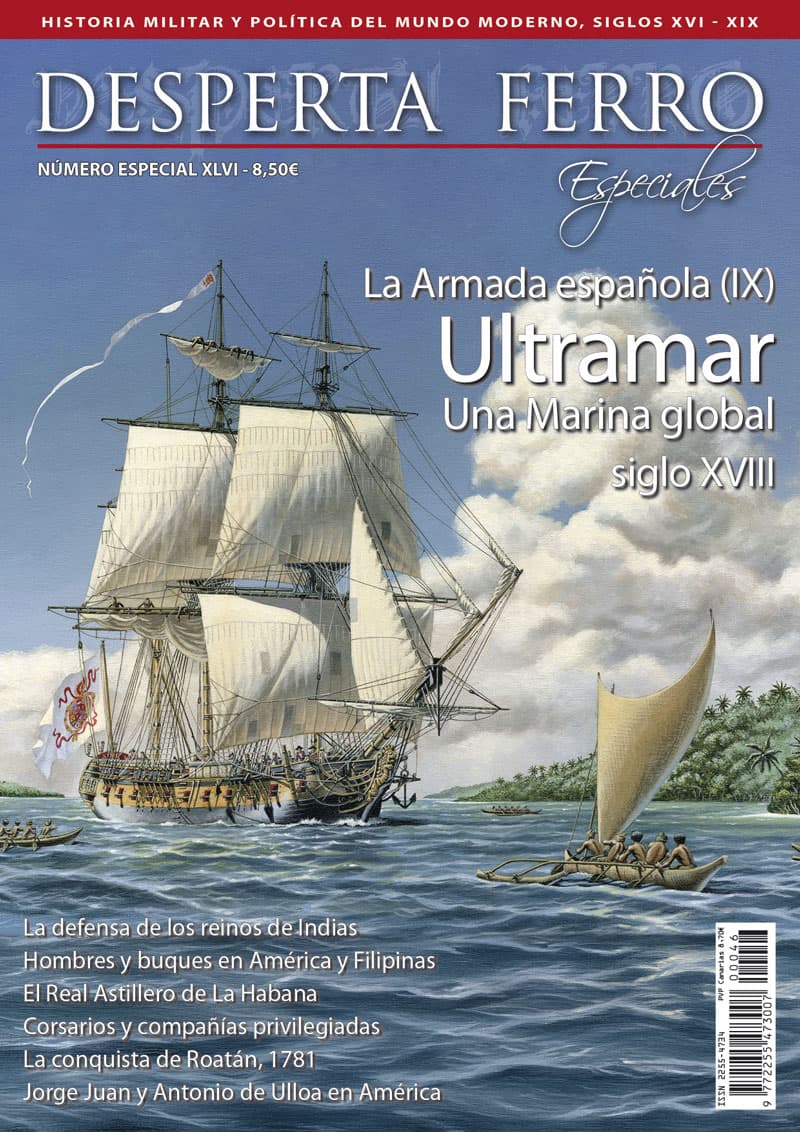 DFE46 La Armada española IX, Ultramar, una Marina global - Desperta Ferro Especiales