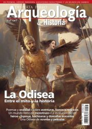 Arqueología e Historia n.º 67: La Odisea
